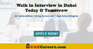 Walk in Interview in Dubai