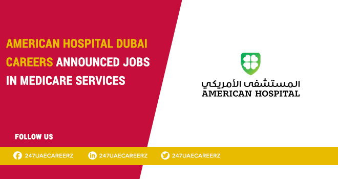 American Hospital Dubai Careers