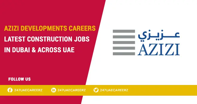 Azizi Developments Careers