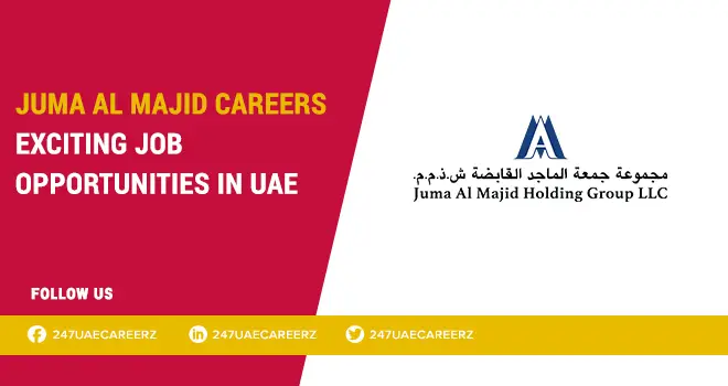 Juma Al Majid Careers