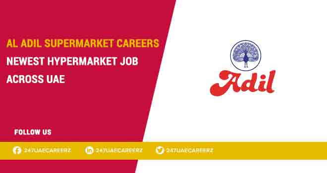 Al Adil Supermarket Careers