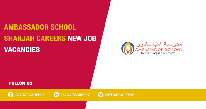 Ambassador School Sharjah Careers