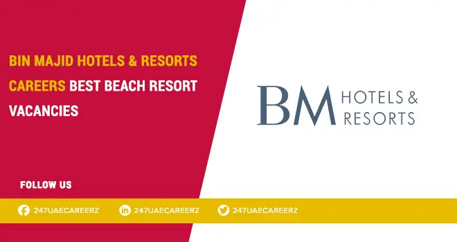 Bin Majid Hotels & Resorts Careers