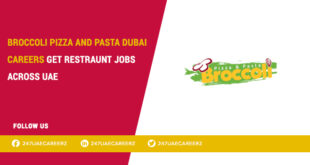 Broccoli Pizza and Pasta Dubai Careers